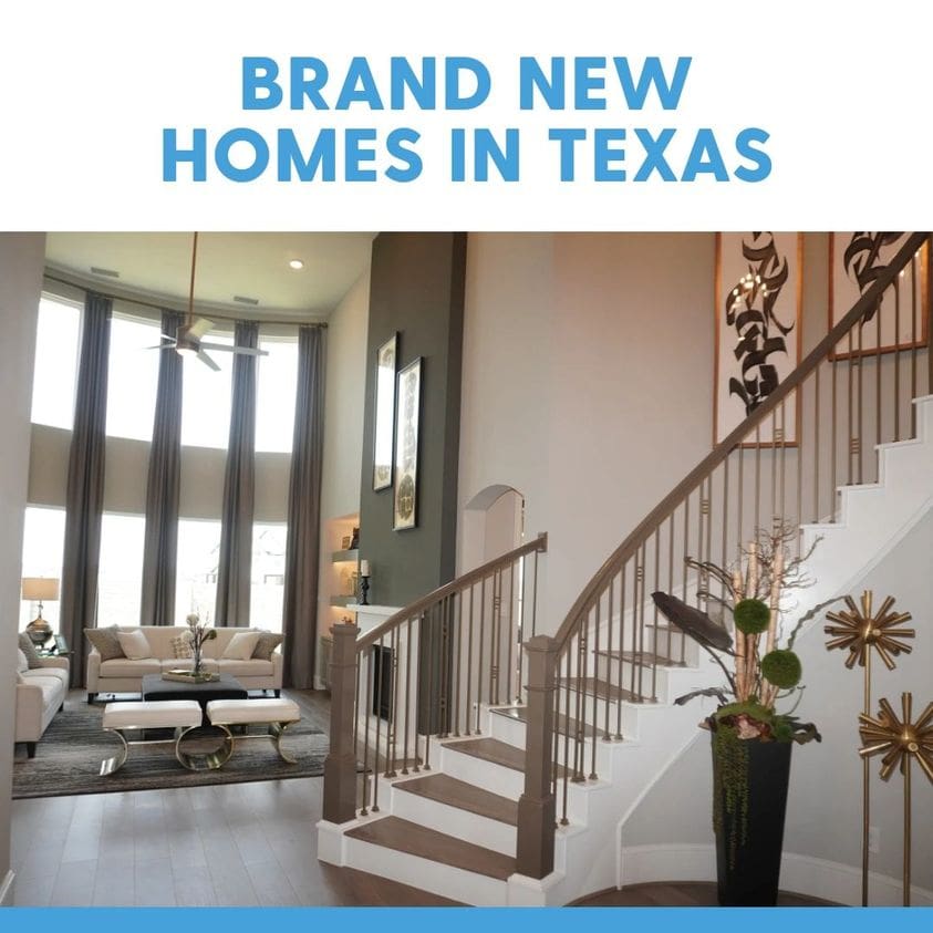 Brand New Homes In Texas