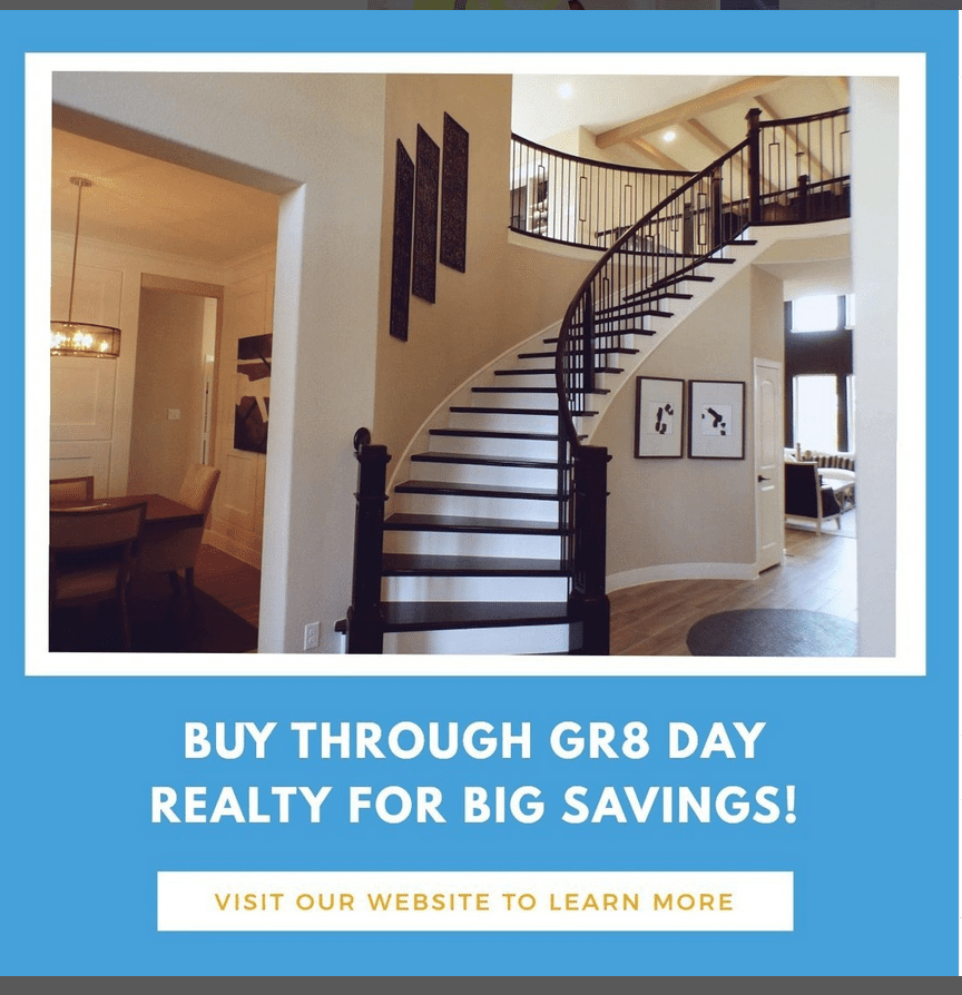 Buy Through Gr8Day Realty for Big Savings Buy Through Gr8Day Realty for Big Savings